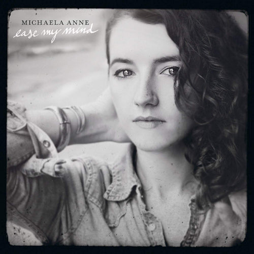Michaela Anne - Ease my mind (LP) - Velvet Music