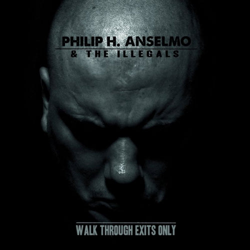 Philip H. Anselmo &amp; The Illegals - Walk through exits only (CD)