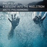 Philip Glass - Descent into the maelstrom (CD) - Velvet Music