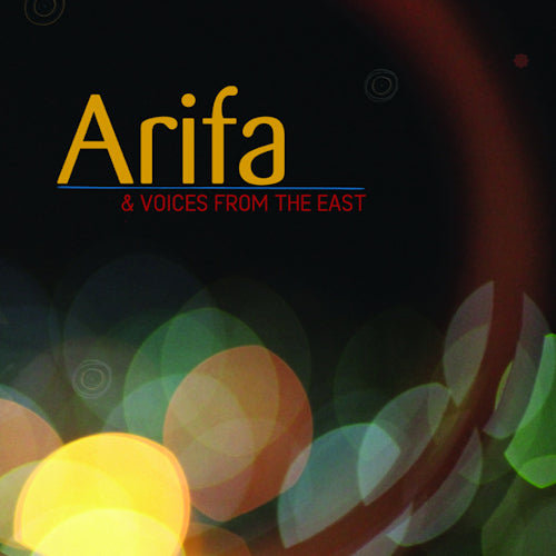Arifa & Voices From The East - Arifa & voices from the east (CD) - Velvet Music