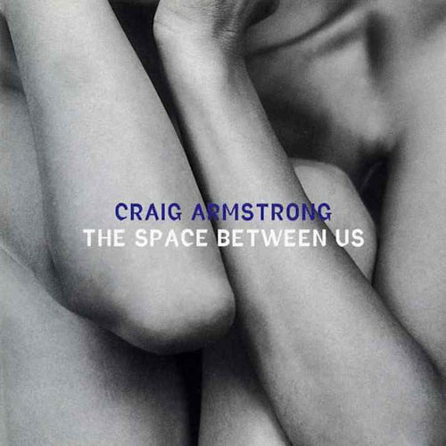 Craig Armstrong - The space between us (CD)
