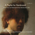 Bob Van Asperen - A playlist for rembrandt (CD) - Velvet Music