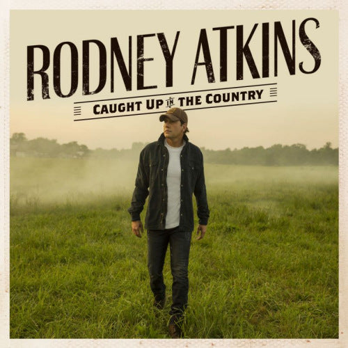 Rodney Atkins - Caught up in the country (LP)