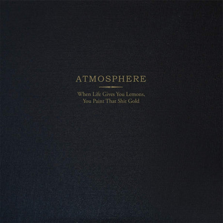 Atmosphere - When life gives you lemons, you paint that shit gold (LP) - Velvet Music
