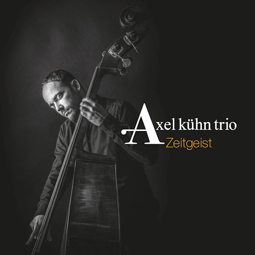 Axel Kuhn -trio- - Zeitgeist (CD) - Velvet Music