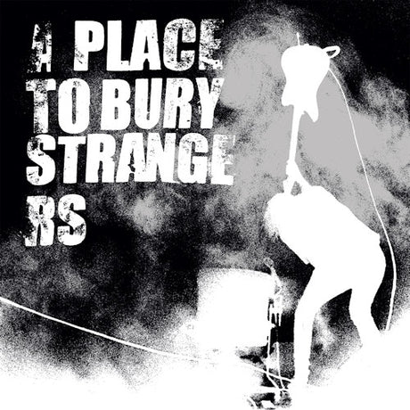 A Place To Bury Strangers - Fuzz club session (LP)