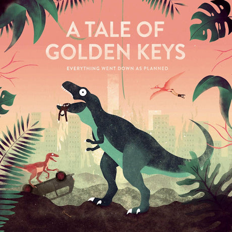 A Tale Of Golden Keys - Tout s'est passé comme prévu (CD)