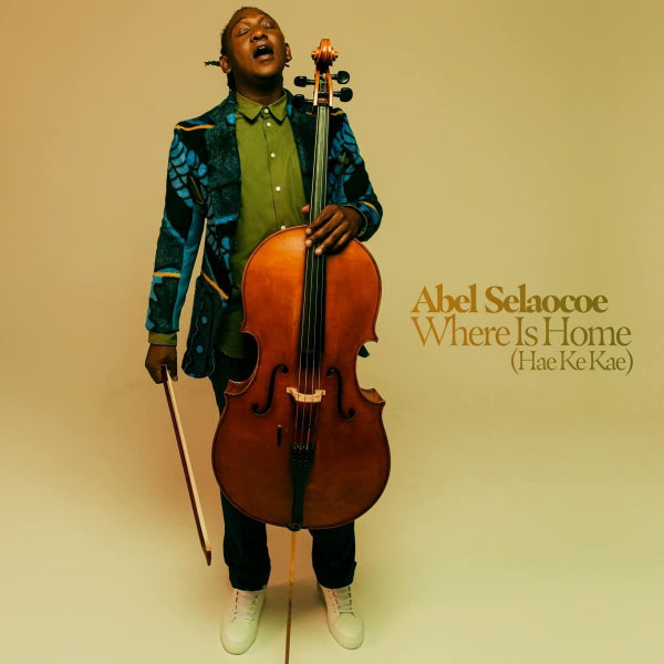 Abel Selaocoe - Where is home (hae ke kae) (CD) - Velvet Music