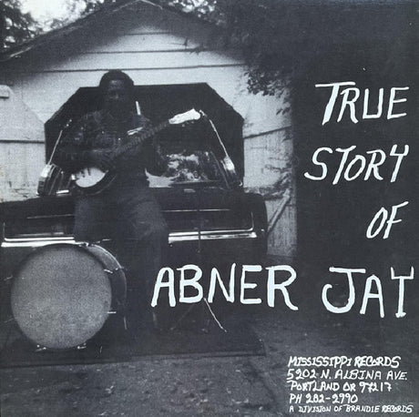 Abner Jay - True Story Of Abner Jay (LP) - Velvet Music