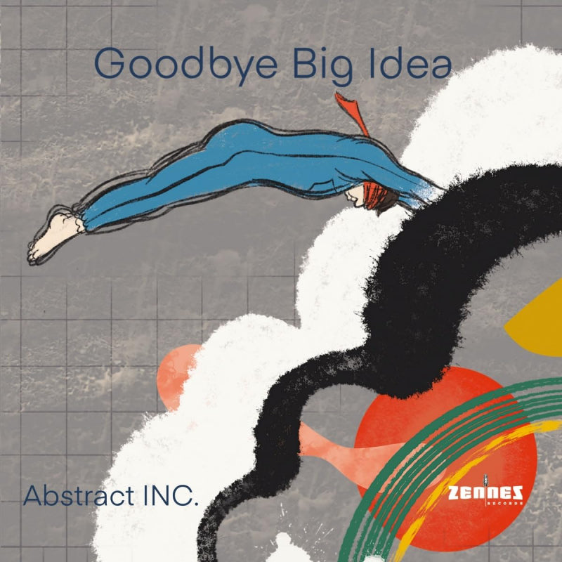 Abstract Inc. - Goodbye big idea (LP) - Velvet Music
