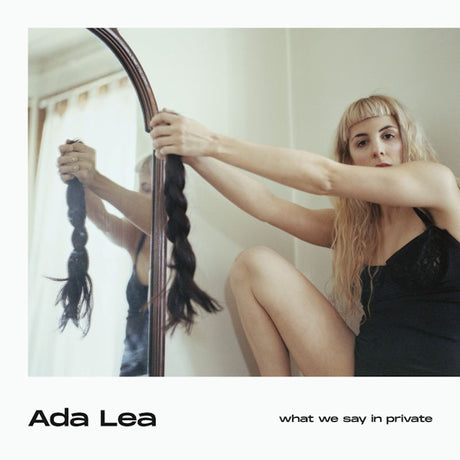 Ada Lea - What we say in private (LP) - Velvet Music