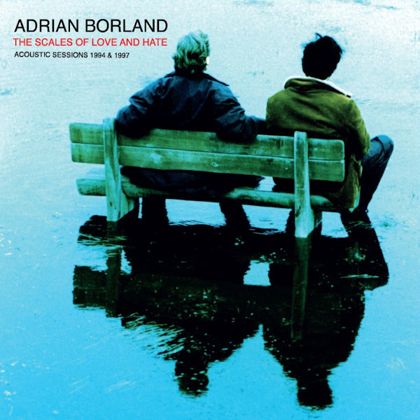 Adrian Borland - The scales of love and hate (CD) - Velvet Music