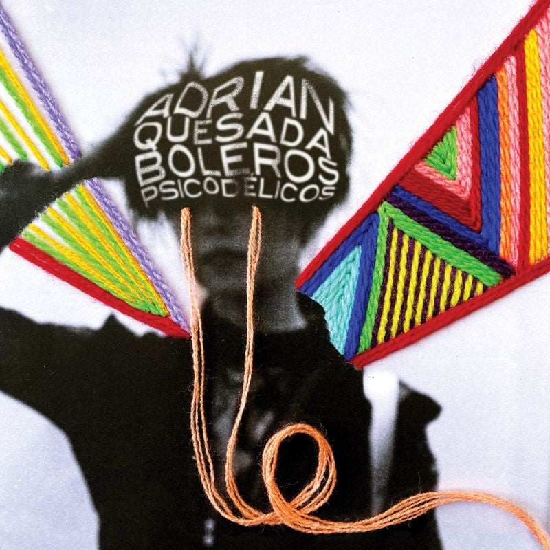 Adrian Quesada - Boleros psicodelicos (LP)