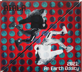 Aiala - 2021: An Earth Oddity (CD d'occasion)
