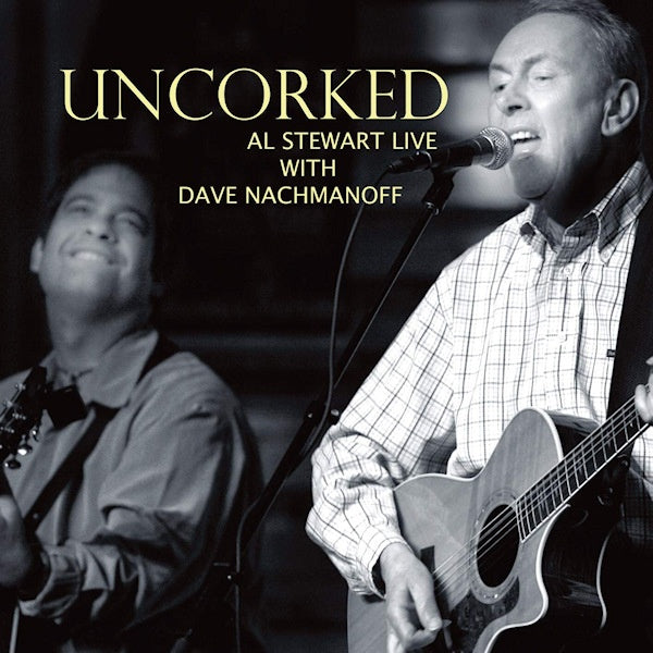 Al Stewart - Uncorked (CD)