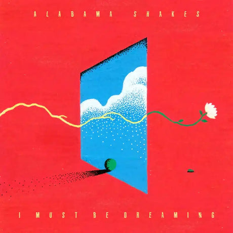 ALABAMA SHAKES - I MUST BE DREAMING (INDIE ONLY LP )