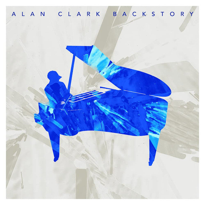 Alan Clark - Backstory (CD d'occasion)