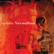 Alex Rex - Vermillion (LP) - Velvet Music