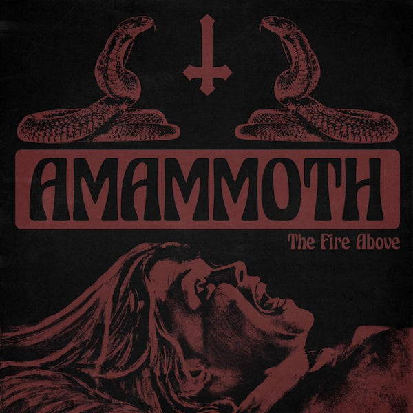 Amammoth - Fire above (LP) - Velvet Music