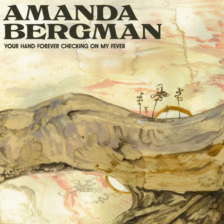 Amanda Bergman - Your hand forever checking on my fever (LP) - Velvet Music