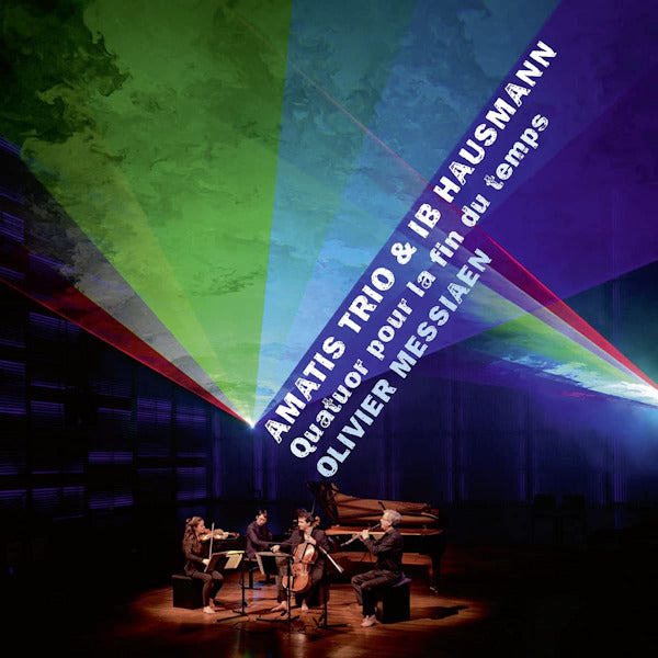 Amatis Trio & Ib Hausmann - Quatuor pour la fin du temps (CD) - Velvet Music