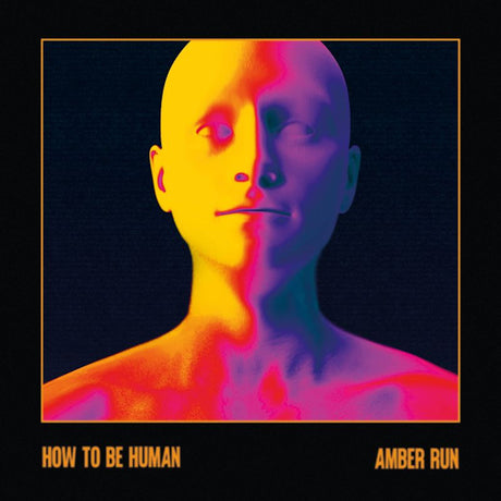 Amber Run - How to be human (LP) - Velvet Music