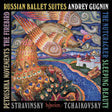 Andrey Gugnin - Tchaikovsky; stravinsky: russian ballet suites (CD) - Velvet Music