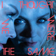 Ane Brun - I THOUGHT WE WERE THE SAME (LP) - Velvet Music