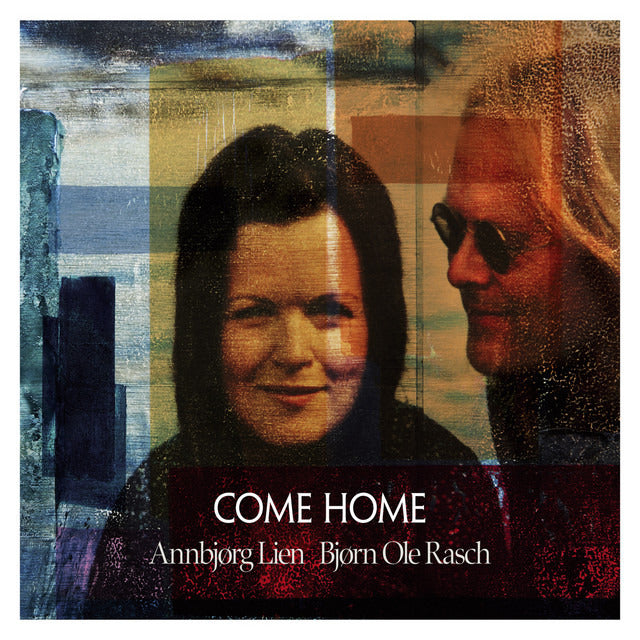 Annbjorg Lien / Bjorn Ole Rasch - Come home (CD) - Velvet Music
