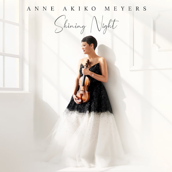Anne Akiko Meyers - Shining night (CD) - Velvet Music