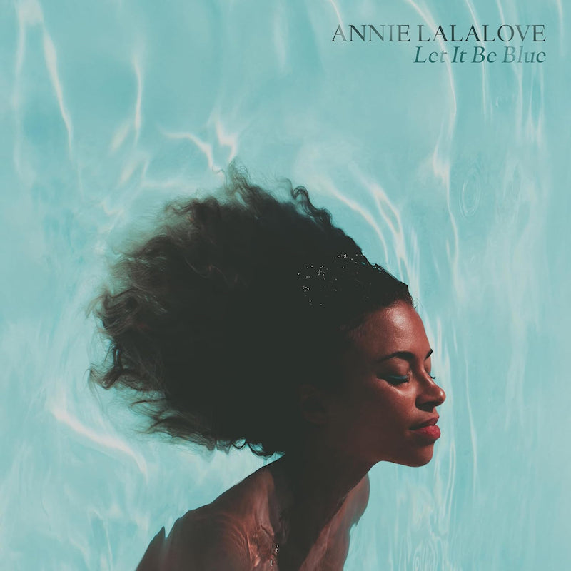 Annie Lalalove - Let it blue (CD)