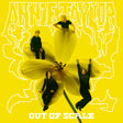 Annie Taylor - Out of scale (LP) - Velvet Music