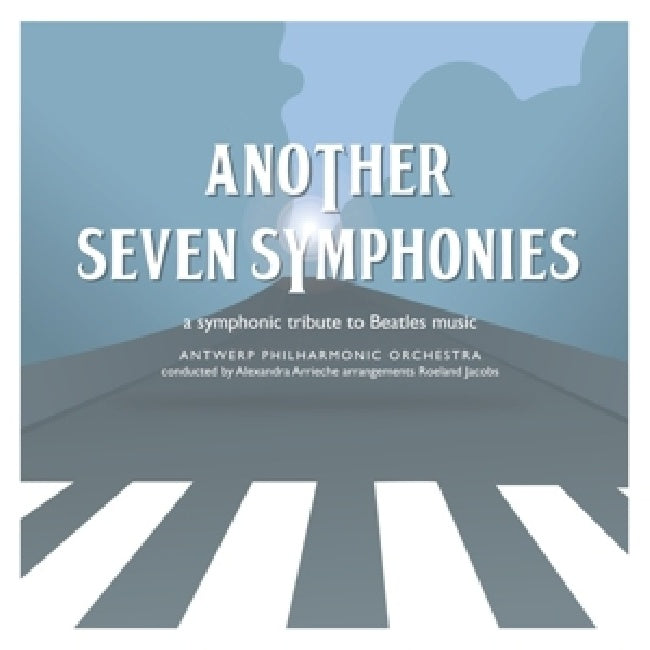 Antwerp Philharmonic Orchestra - Another seven symphonies - a symphonic tribute to beatles music (CD)