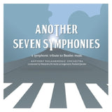Antwerp Philharmonic Orchestra - Another seven symphonies - a symphonic tribute to beatles music (CD)
