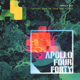 Apollo 440 - Gettin' high on your own supply (LP) - Velvet Music
