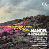 Arcangelo/jonathan Cohen/sandrine Piau - Handel: brockes-passion (CD) - Velvet Music
