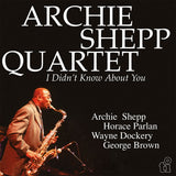 Archie Shepp Quartet - I didn't know about you (LP) - Velvet Music