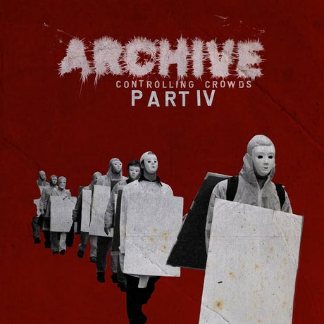 Archive - Controlling crowds part iv (LP) - Velvet Music