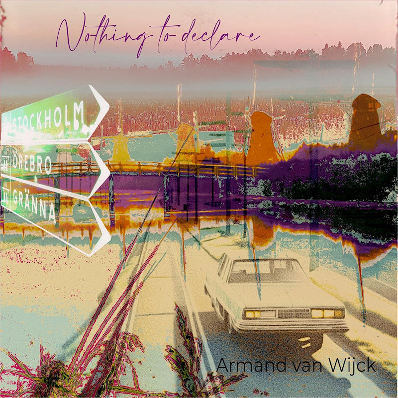 Armand Van Wijck - Nothing to declare (CD) - Velvet Music