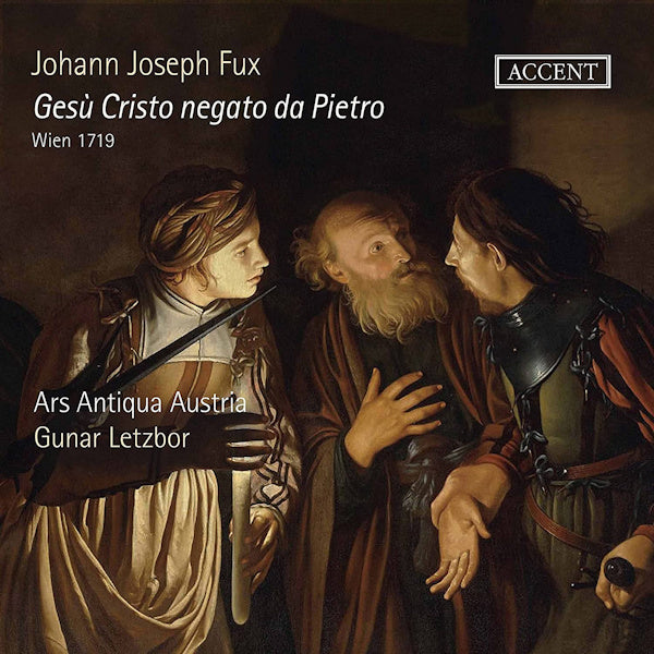 Ars Antiqua Austria / Gunar Letzbor - Gesu cristo negato da pietro (CD) - Velvet Music