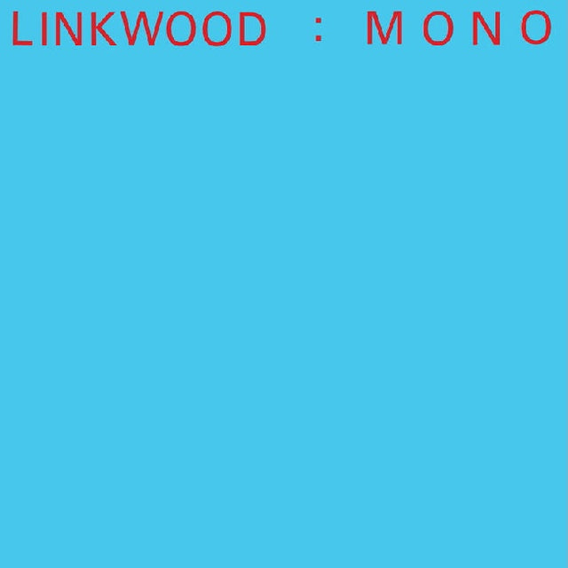 Linkwood - Mono (LP) - Velvet Music