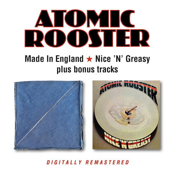 Atomic Rooster - Made in england / nice 'n' greasy (CD) - Velvet Music