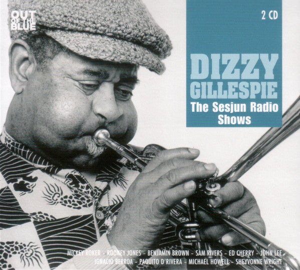 Dizzy Gillespie - The Sesjun Radio Shows (CD d'occasion)