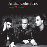 Avishai Cohen Trio - Gently disturbed (LP) - Velvet Music