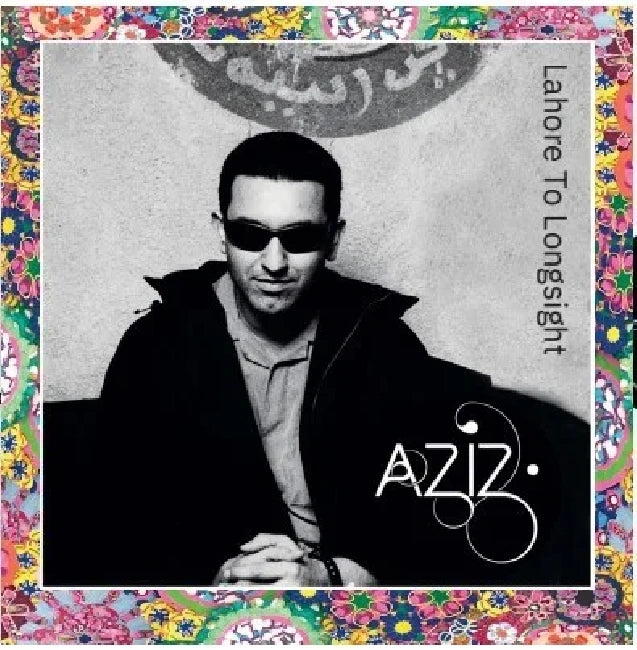 Aziz Ibrahim - Lahore to Longsight (LP) - Velvet Music