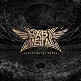 BABYMETAL - 10 BABYMETAL Years (CD) - Velvet Music