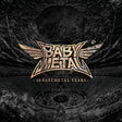BABYMETAL - 10 BABYMETAL Years (CD) - Velvet Music