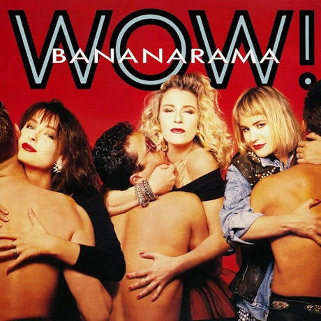 Bananarama - Wow! (CD) - Velvet Music