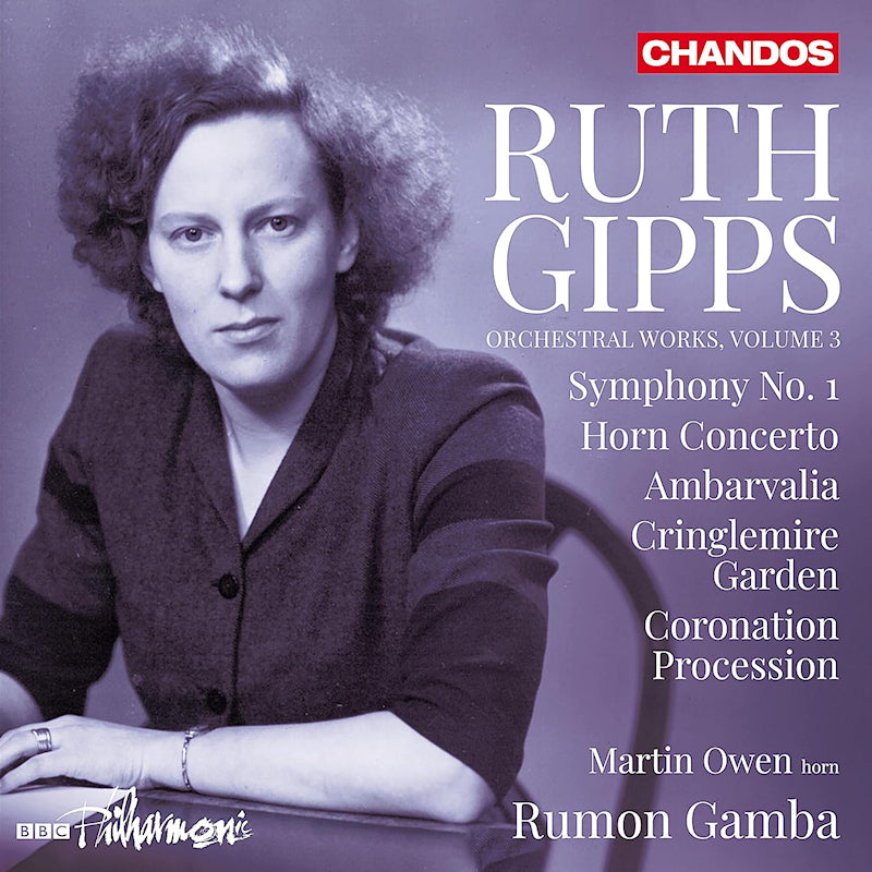 BBC Philharmonic / Martin Owen / Rumon Gamba - Ruth gipps: orchestral works, volume 3 (CD) - Velvet Music