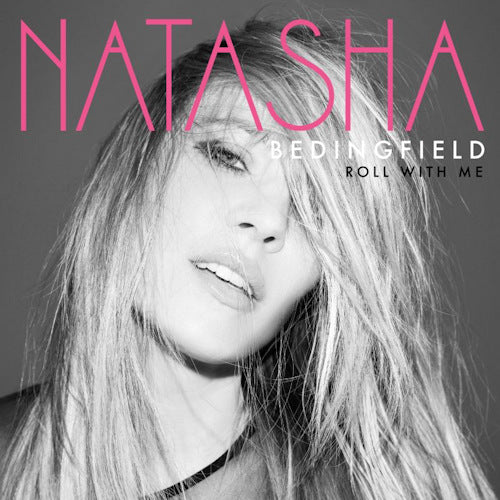 Natasha Bedingfield - Roll with me (CD) - Velvet Music